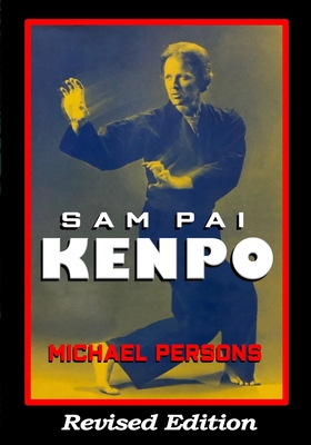 Coperta cărții 'Sam Pai Kenpo - Michael Persons'