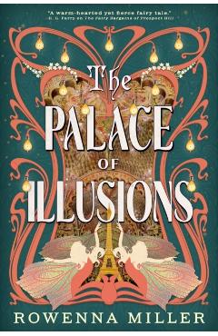 The Palace of Illusions - Rowenna Miller
