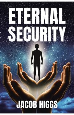 Coperta cărții 'Eternal Security - Jacob Higgs'