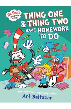 Poza produsului Dr. Seuss Graphic Novel: Thing One and Thing Two Have Homework to Do: A Cat in the Hat Story - Art Baltazar