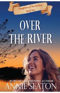 Over the River - Annie Seaton