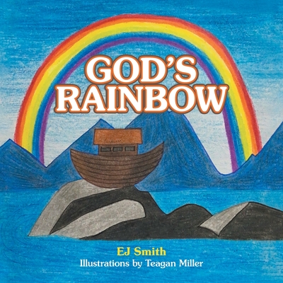 God's Rainbow - Ej Smith