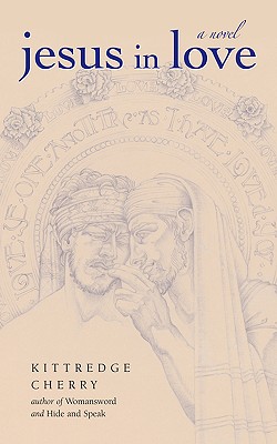 Jesus in Love - Kittredge Cherry
