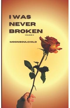 Coperta cărții 'I Was Never Broken: Volume 4 - Sara Sheehan'