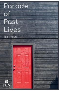 Coperta cărții 'Parade of Past Lives - K. A. Ramil'
