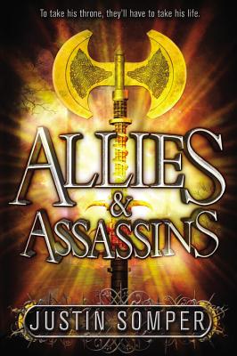 Allies & Assassins - Justin Somper