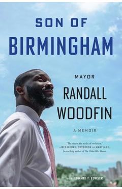 Coperta cărții 'Son of Birmingham: A Memoir - Randall Woodfin'