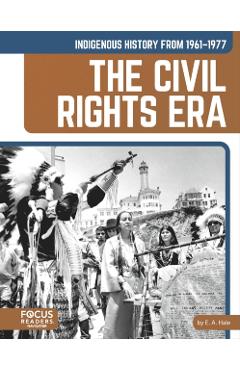 Poza produsului Indigenous History from 1961-1977: The Civil Rights Era - E. A. Hale