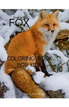 Poza produsului Fox Coloring Book for Kids: Cute Fox Coloring and Activity Book for Kids Ages 4-8 A Unique Collection of Coloring Pages with the World of Foxes fo - 