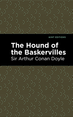 The Hound of the Baskervilles - Arthur Conan Doyle