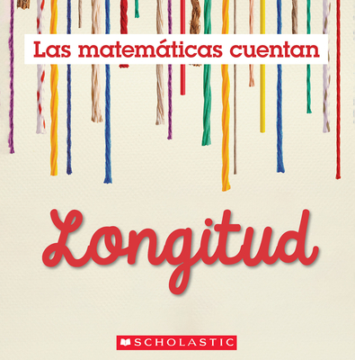 Longitud (Las Matemticas Cuentan): Length (Math Counts in Spanish) - Henry Pluckrose