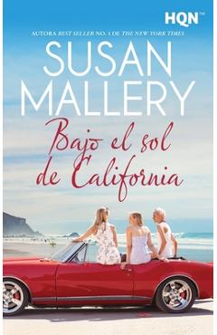 Coperta cărții 'Bajo el sol de California - Susan Mallery'
