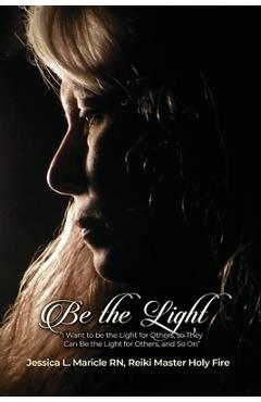Coperta cărții 'Be the Light: 
