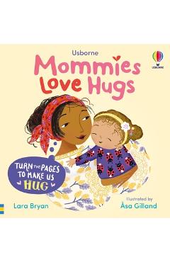 Coperta cărții 'Mommies Love Hugs - Lara Bryan'