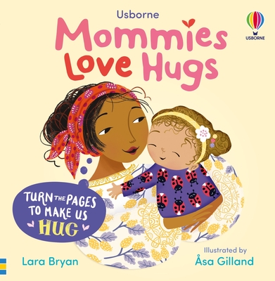 Coperta cărții 'Mommies Love Hugs - Lara Bryan'