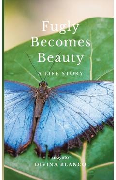 Fugly Becomes Beauty -