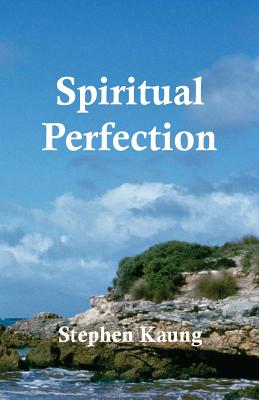 Spiritual Perfection - Stephen Kaung