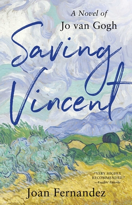 Saving Vincent: A Novel of Jo Van Gogh - Joan Fernandez