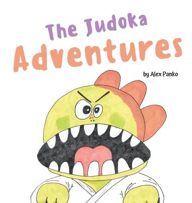 The Judoka Adventures - Alex Panko