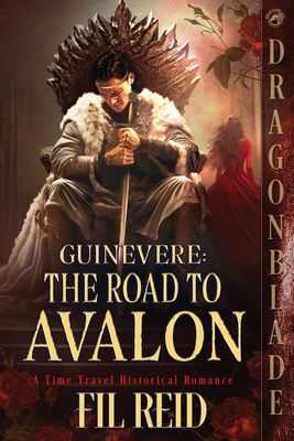 The Road to Avalon - Fil Reid
