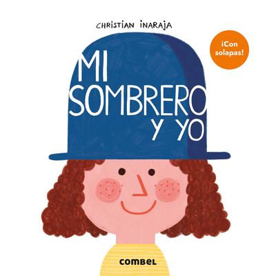 Mi Sombrero Y Yo / My Hat and Me - Christian Inaraja