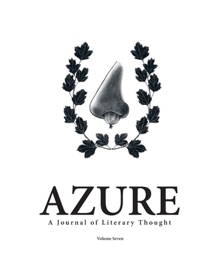 AZURE A Journal of Literary Thought (Vol. 7) - Sakina B. Fakhri