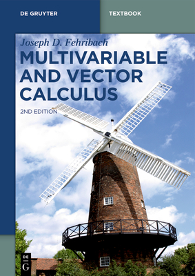 Coperta cărții 'Multivariable and Vector Calculus - Joseph D. Fehribach'