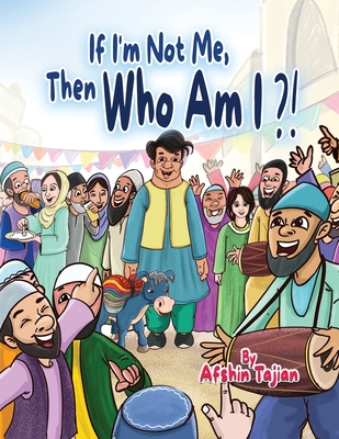 If I'm Not Me, Then Who Am I ?! - Afshin Tajian