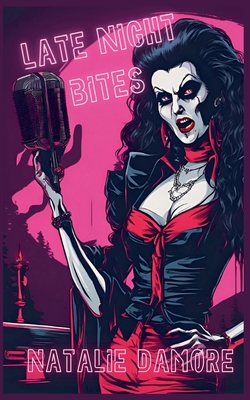 Late Night Bites - Natalie Damore
