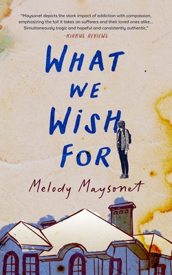 What We Wish for - Melody Maysonet