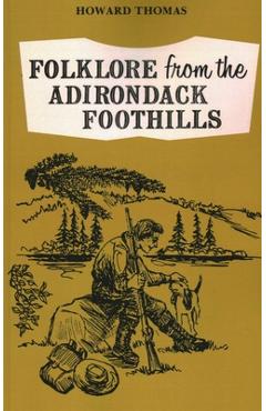 Coperta cărții 'Folklore from the Adirondack Foothills -'