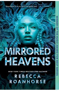 Mirrored Heavens - Rebecca Roanhorse