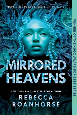 Mirrored Heavens - Rebecca Roanhorse