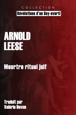 Meurtre rituel juif - Arnold Leese