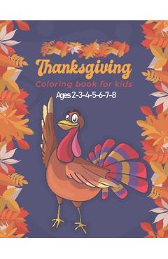 Poza produsului Thanksgiving Coloring Book for Kids Ages 2-3-4-5-6-7-8: A Collection of Fun and Easy Thanksgiving Coloring Pages for Kids, Toddlers, and Preschoolers - Made For Kids