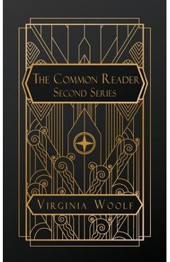 Coperta cărții 'The Common Reader, Second Series - Virginia Woolf'