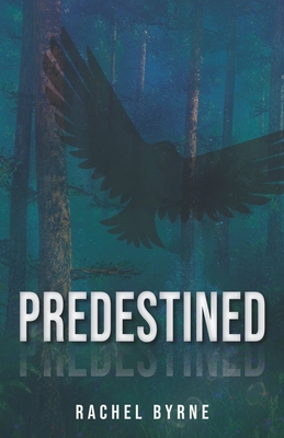 Predestined - Rachel Byrne
