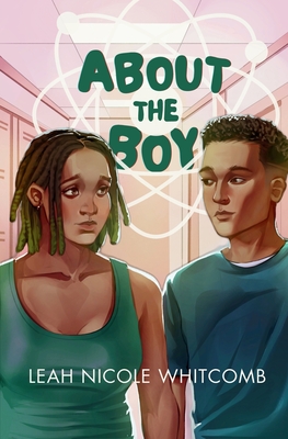 About the Boy - Leah Nicole Whitcomb