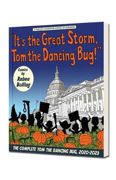 Coperta cărții 'It's the Great Storm, Tom the Dancing Bug!: Tom the Dancing Bug Vol. 8 - Ruben Bolling'