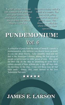 Coperta cărții 'Pundemonium! Vol. 6 - James E. Larson'