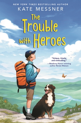 The Trouble with Heroes - Kate Messner
