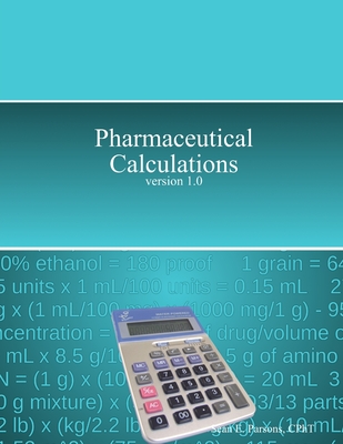 Pharmaceutical Calculations - Sean Parsons