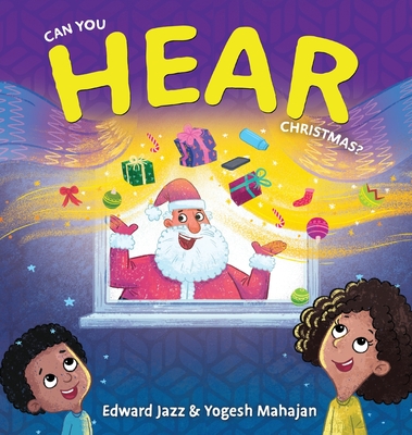 Can You Hear Christmas?: A Five Senses Book For Kids Series - Edward Jazz