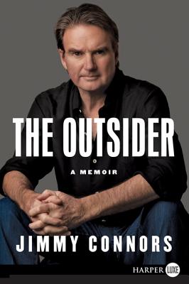 The Outsider: A Memoir - Jimmy Connors