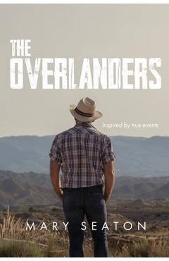 The Overlanders - Mary Seaton