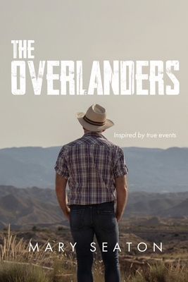 Coperta cărții 'The Overlanders - Mary Seaton'