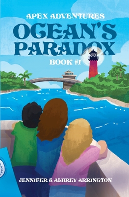 Coperta cărții 'Ocean's Paradox: A children's adventure book - Jennifer Arrington'