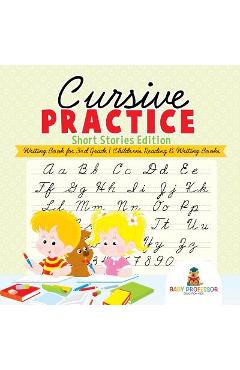 Coperta cărții 'Cursive Practice: Short Stories Edition - Writing Book for 3rd Grade Children's Reading & Writing Books -'
