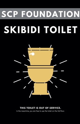 Coperta cărții 'SCP Foundation: Skibidi Toilet - Fandom Books'