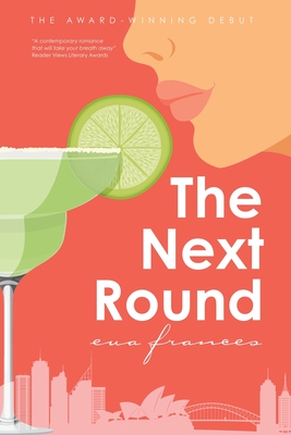 The Next Round - Eva Frances